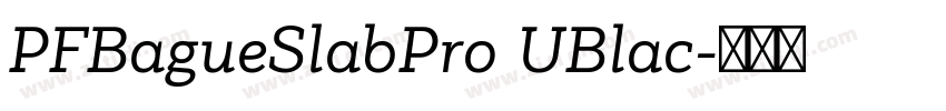 PFBagueSlabPro UBlac字体转换